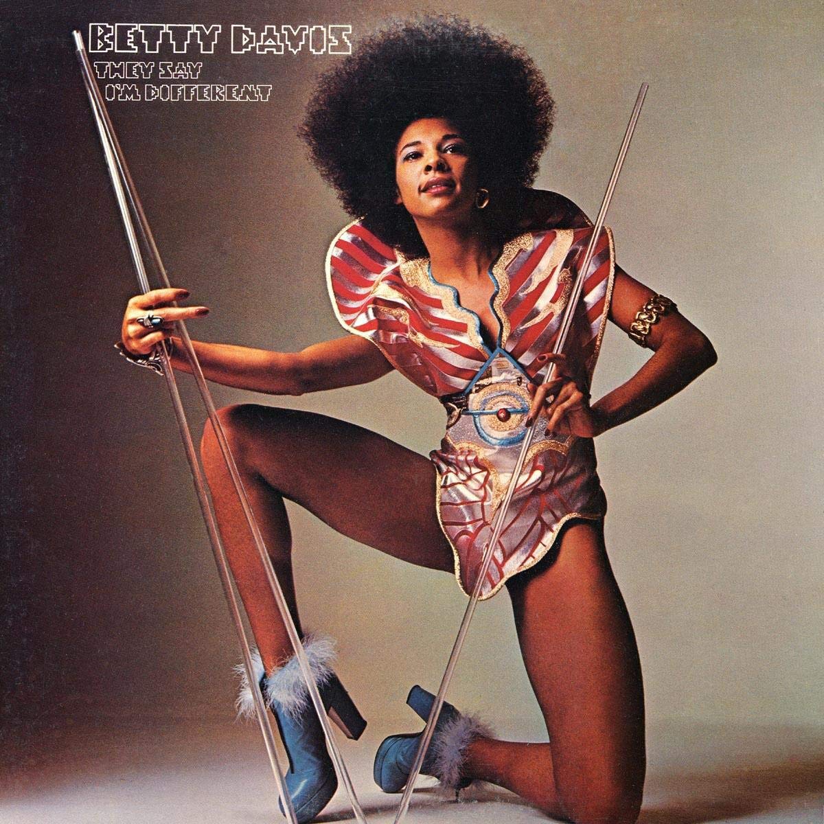 Betty Davis – They Say I'm Different album art, Just