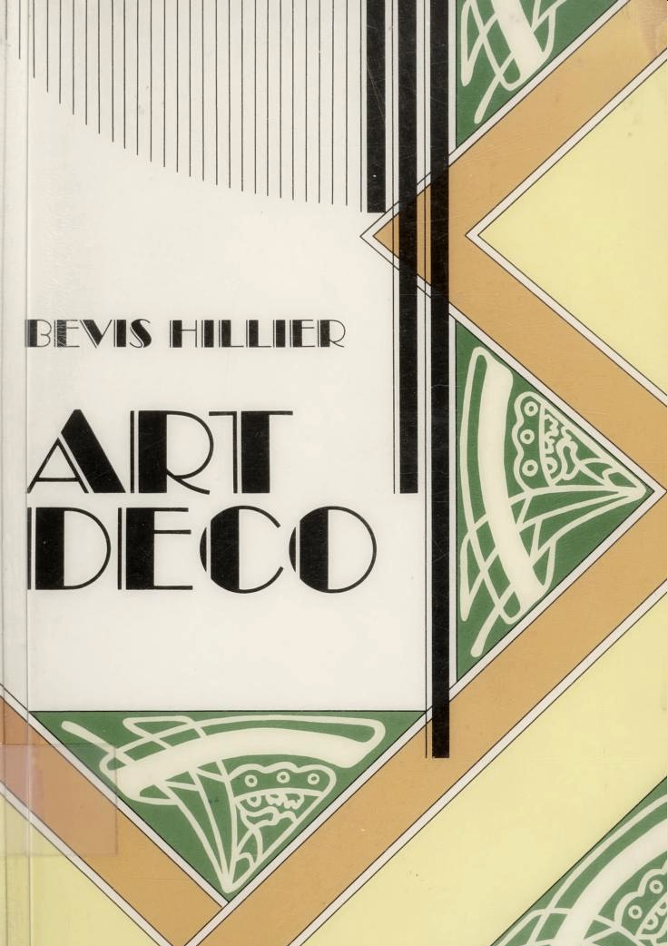 Art Deco of the 20s and 30s by Bevis Hillier (Studio Vista, 1968