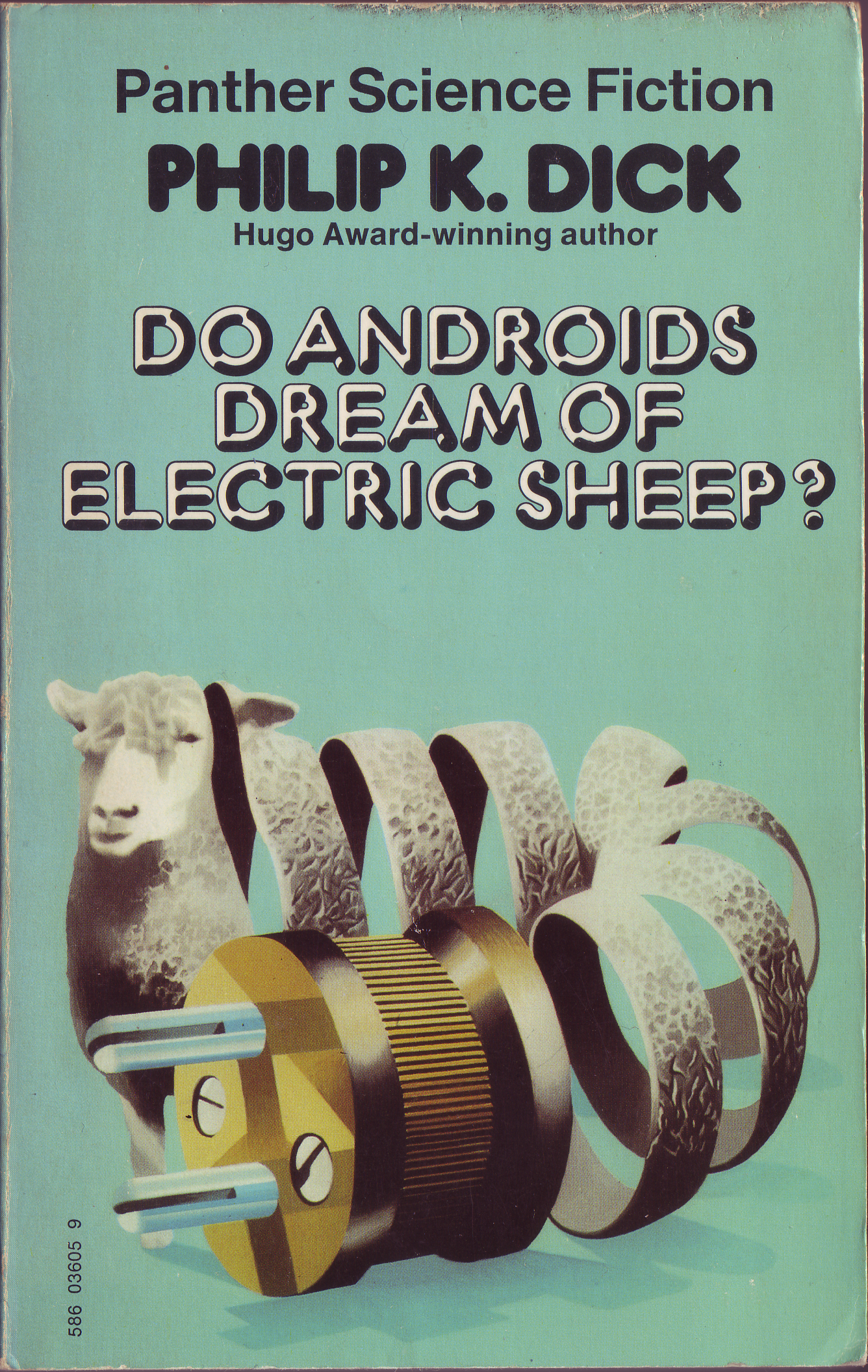 Do Androids Dream of Electric Sheep? by Philip K. Dick (Panther