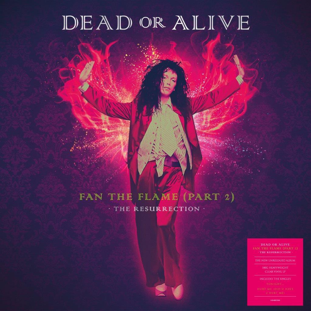 Dead or Alive – Fan The Flame (Part 2): The Resurrection album art