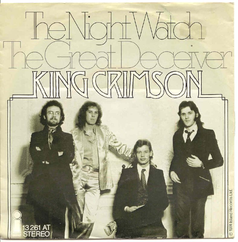 King Crimson – “The Night Watch” / “The Great Deceiver” German
