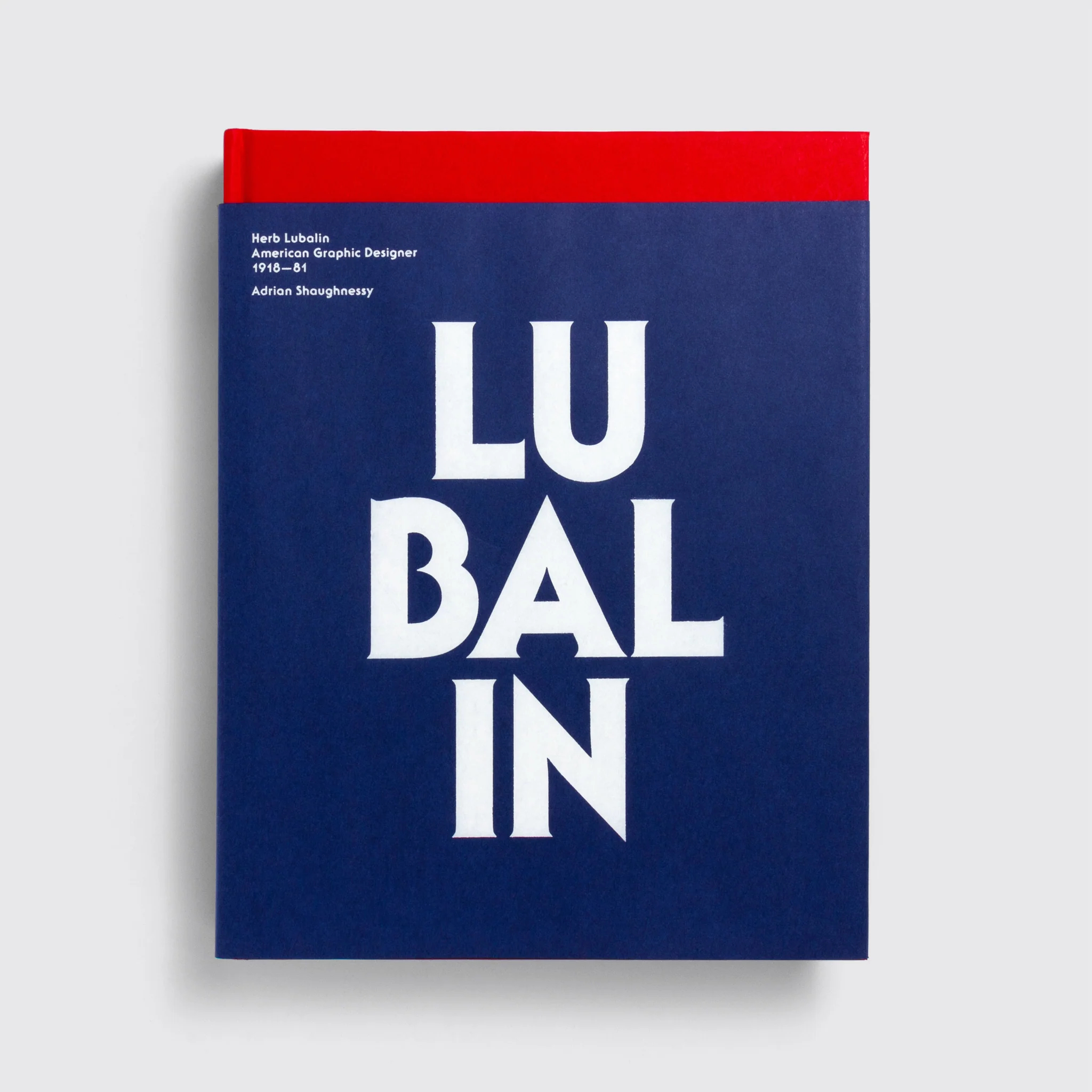 Herb Lubalin: American Graphic Designer 1918–1981 by Adrian